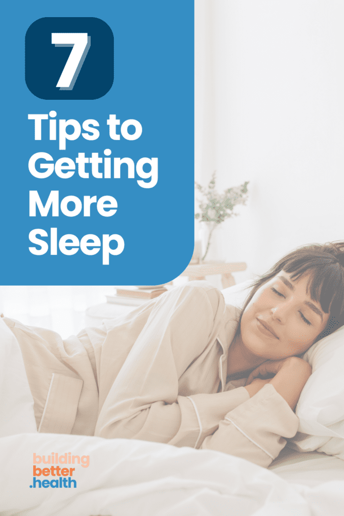 How to get more sleep, tips for success.