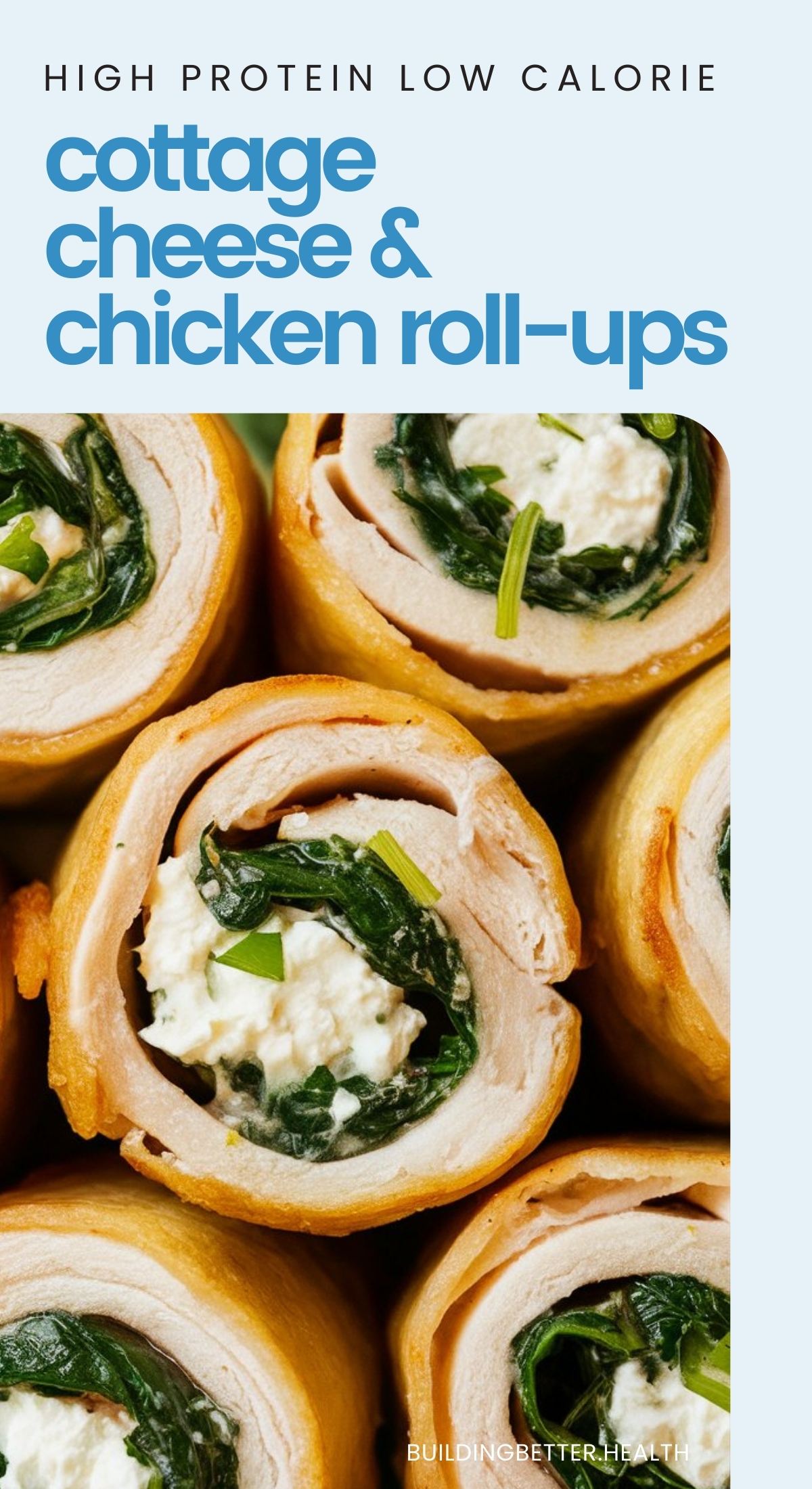 cottage cheese and spinach stuffed chicken roll ups