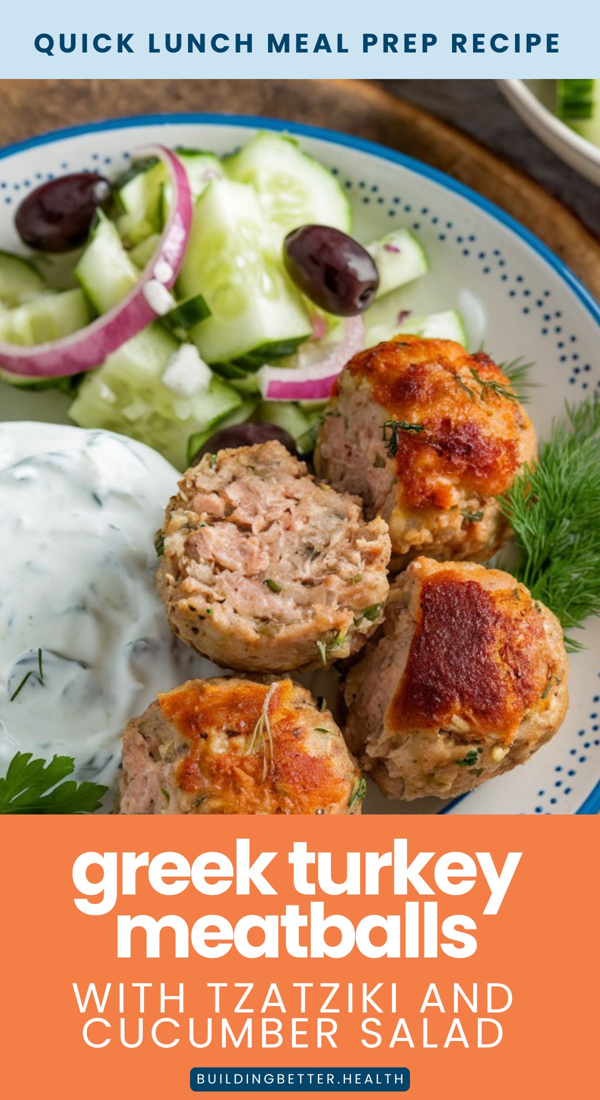 Greek Turkey Meatballs with Tzatziki and Cucumber Salad